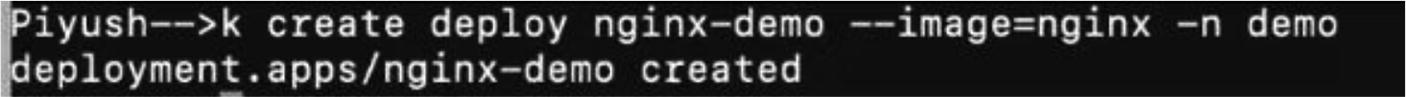 Screenshot of a terminal command and output. The command is `kubectl create deploy nginx-demo --image=nginx -n demo`, which creates a deployment named "nginx-demo" using the Nginx image in the "demo" namespace. The output confirms the creation with the message "deployment.apps/nginx-demo created".