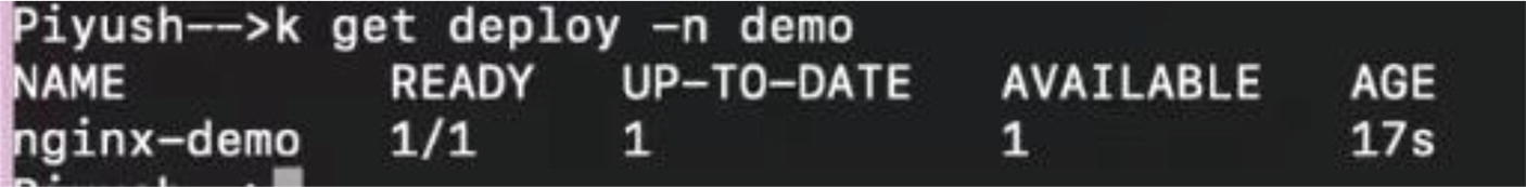 Command line screenshot displaying Kubernetes deployment status. The command `k get deploy -n demo` is executed, showing a table with columns: NAME, READY, UP-TO-DATE, AVAILABLE, and AGE. The deployment named `nginx-demo` is listed with status: READY 1/1, UP-TO-DATE 1, AVAILABLE 1, and AGE 17s.