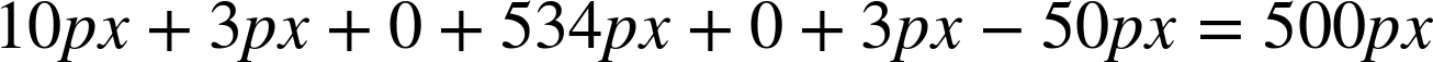 10 p x plus 3 p x plus 0 plus 534 p x plus 0 plus 3 p x minus 50 p x equals 500 p x
