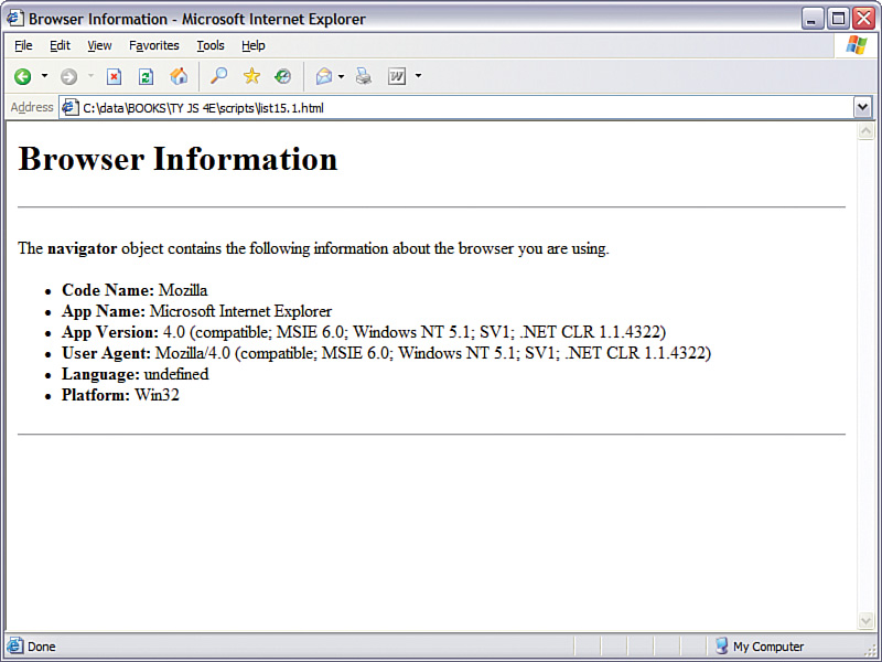A screenshot of a browser displaying Browser Information. The message text, The navigator object contains the following information about the browser you are using:" is followed by Code Name, App Name, App Version, User Agent, Language, and Platform.