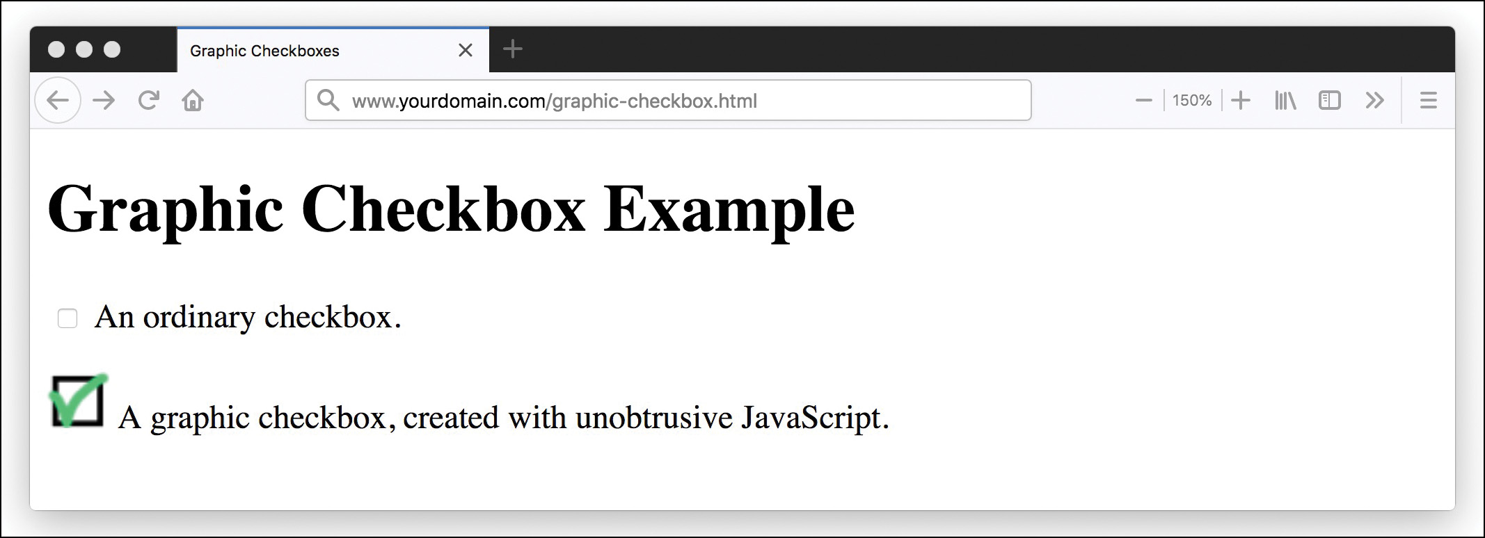 A screenshot shows an example of a graphic checkbox. Two checkboxes are given, the first is an ordinary checkbox and the second is a graphic checkbox, which is comparatively larger than the ordinary one.