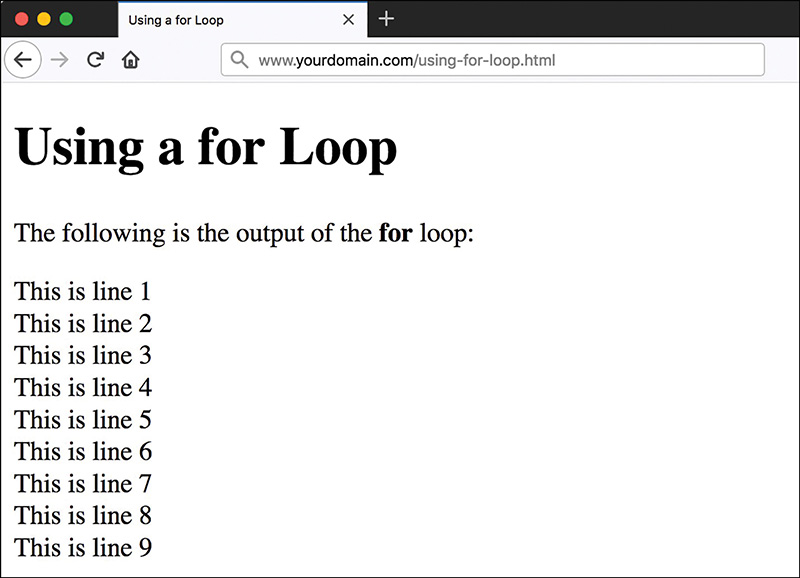 A screenshot shows the output of the for loop example. The output is comprised of nine statements, with the same text "This is line" followed by a number, which is the value of "i" every time the loop is executed.
