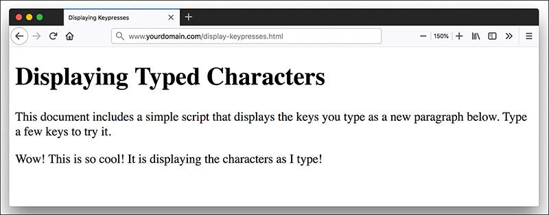 A screenshot shows the output of Displaying Keypresses, where they keys entered by the user is shown at the bottom, Wow! This is so cool! It is displaying the characters as I type.