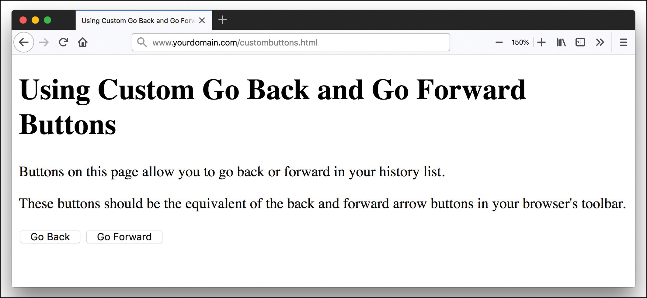 A screenshot shows the Back and Forward buttons executed on a web page. The web page has a title and a content, followed by the buttons, Go Back and Go Forward at the bottom of the screen.