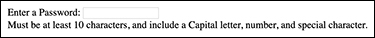 A screenshot shows the textbox used to enter a password. The instruction, "Must be at least 10 characters, and include a capital letter, number, and special character" is displayed below the textbox.