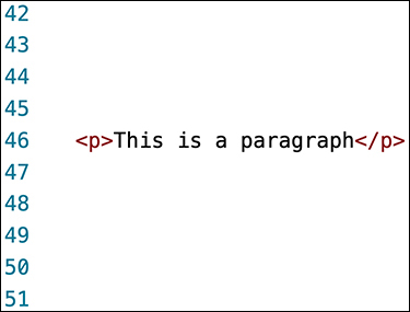 A figure shows an example of an HTML element. The line numbers from 42 to 51 are listed vertically on the left. In the 46th line, opening paragraph tag, content, and closing paragraph tag (with a forward slash) are displayed, which reads <p>This is a paragraph</p>.