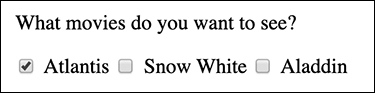 A screenshot presents the question "What movies do you want to see?" and three options are listed below the question in a row. A set of three checkboxes are displayed against each option. The checkbox against the first option "Atlantis" is selected.