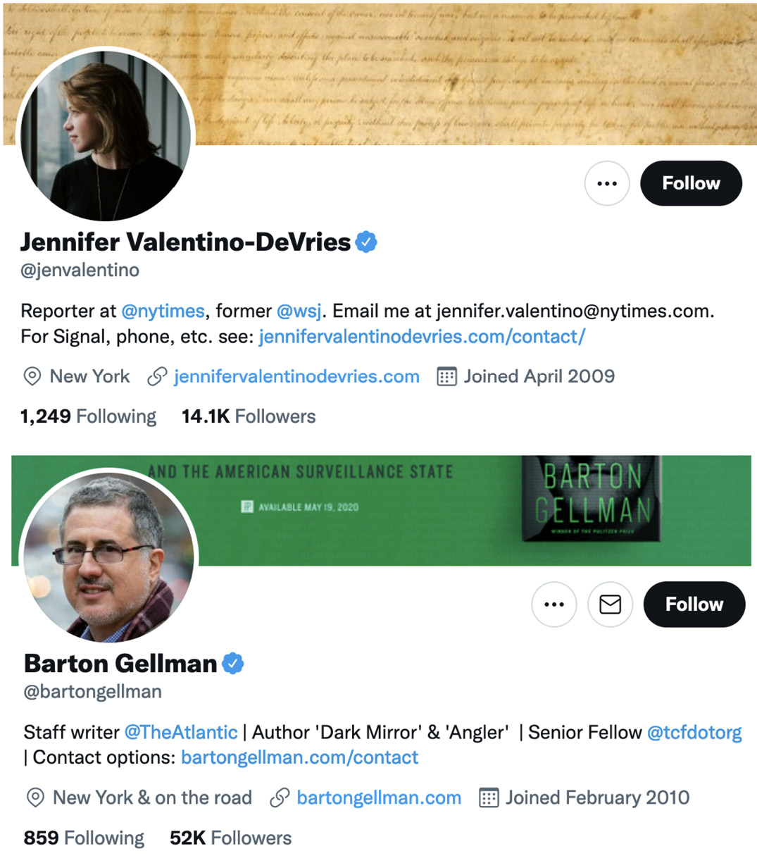 Figure 6.4 – Twitter profiles of journalists @jenvalentino (The New York Times) and @bartongellman (The Atlantic). Their bios contain links to pages on their websites where you can find ways to contact them securely, such as Signal phone numbers and GPG keys 