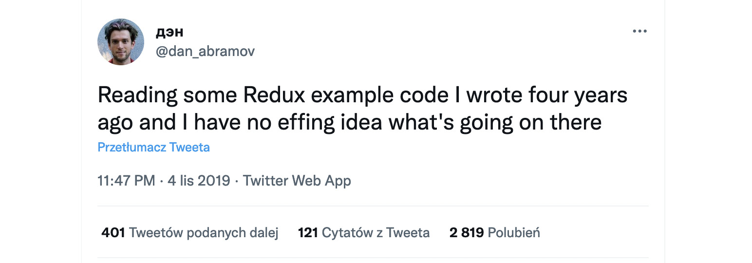 Figure 5.1 – Dan Abramov’s tweet saying he does not understand the Redux example code 