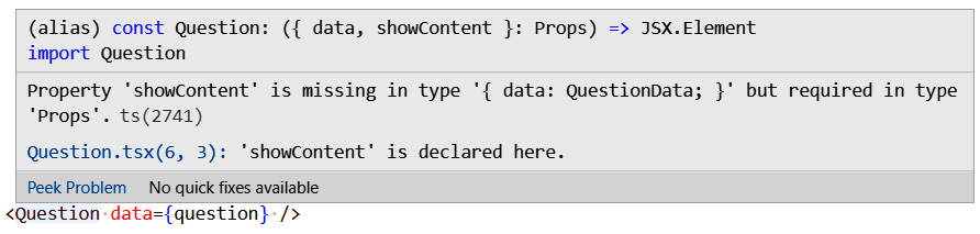  Figure 3.7 – TypeScript compilation error on the Question component 