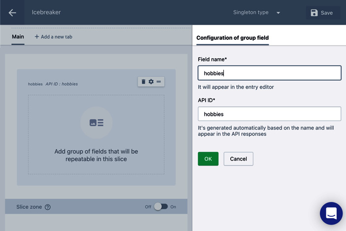 Figure 3.7 – Prismic group field options 