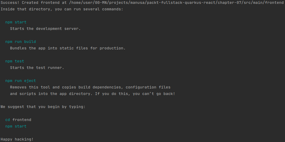 Figure 7.1 – Screenshot of the result of executing npx create-react-app frontend 