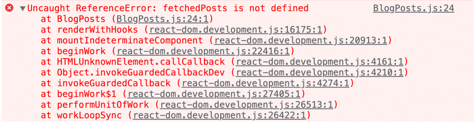 Figure 8.2: An error occurred – fetchedPosts could not be found 