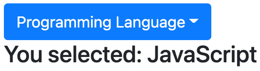 Figure 6.4 – The selected drop-down option