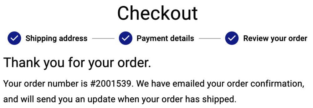Figure 7.8 – Order submitted Checkout screen 